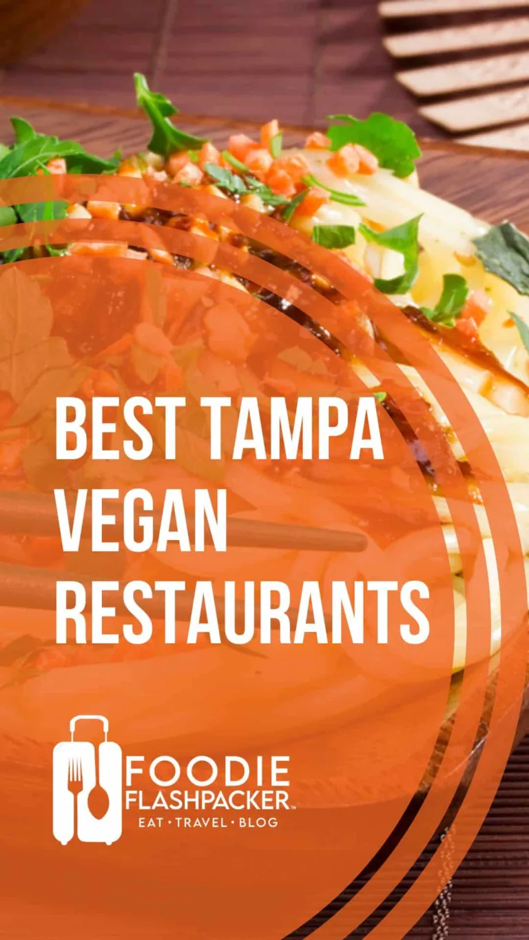 The 6 Best Tampa Vegan Restaurants