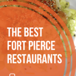 The 6 Best Fort Pierce Restaurants