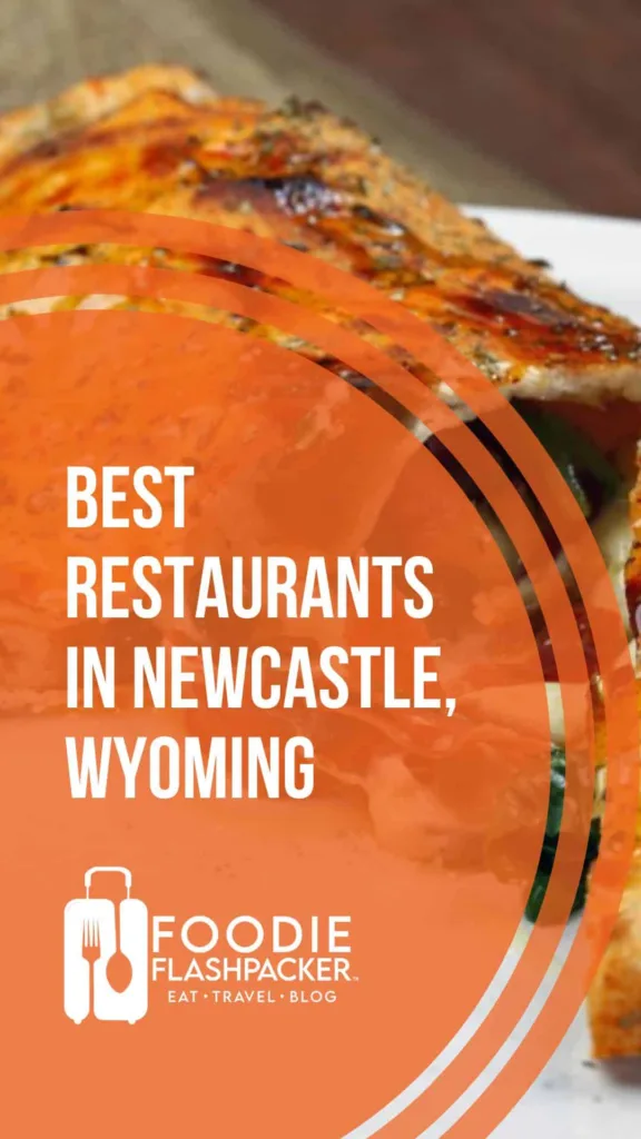 Must-Try Restaurants in Newcastle, Wyoming