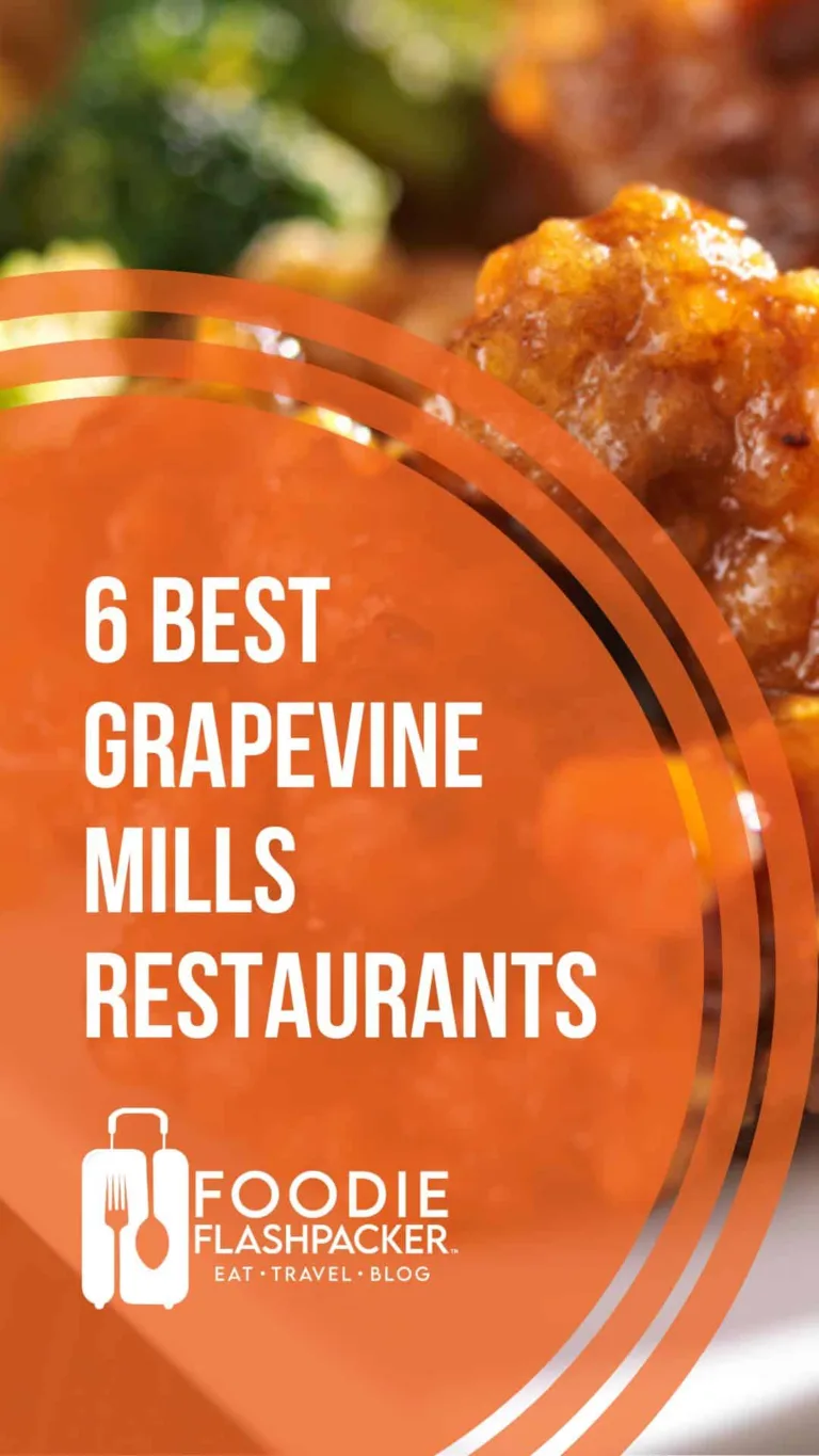 Must-Try Grapevine Mills Restaurants