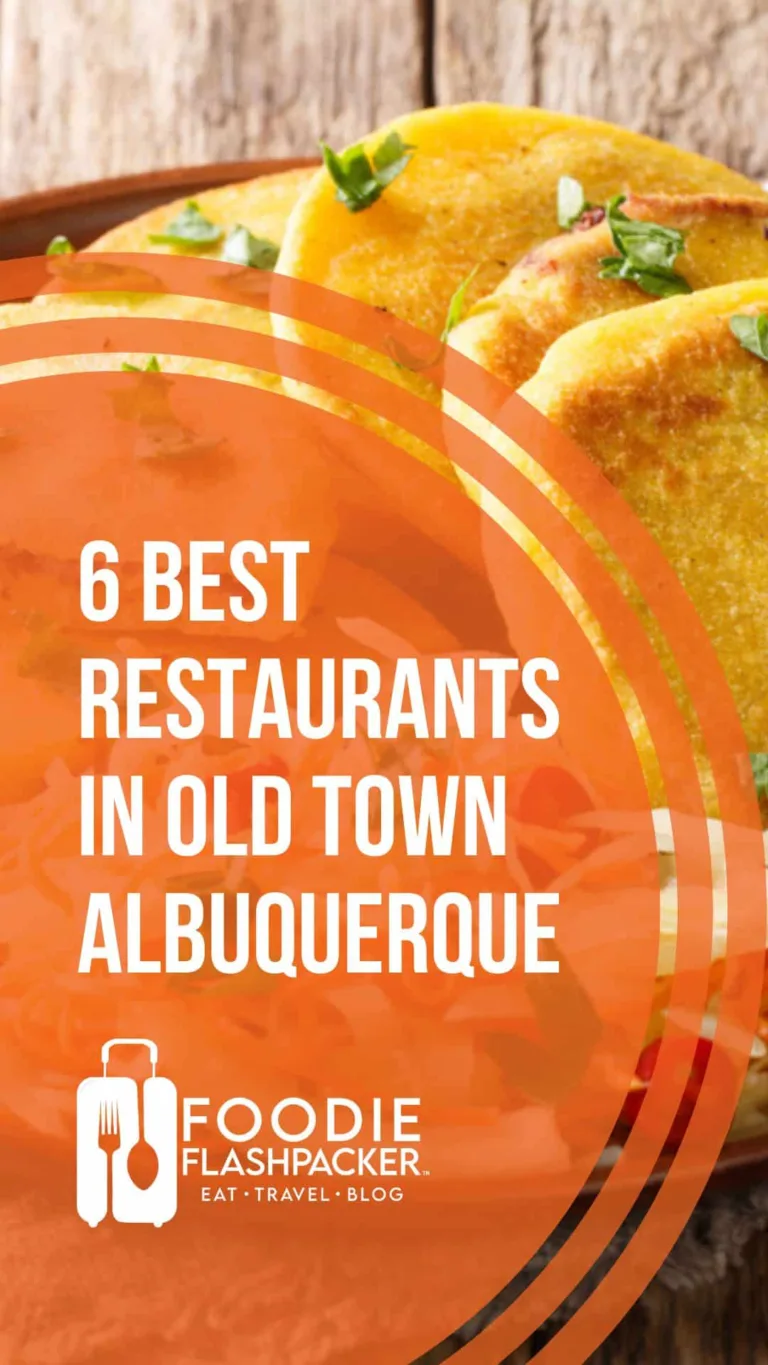 The 6 Best Restaurants In Old Town Albuquerque, NM