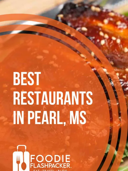 Six Best Restaurants in Pearl, MS