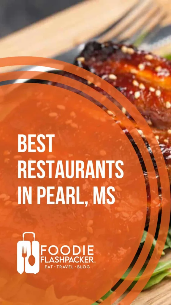 Must-Try Restaurants in Pearl, MS