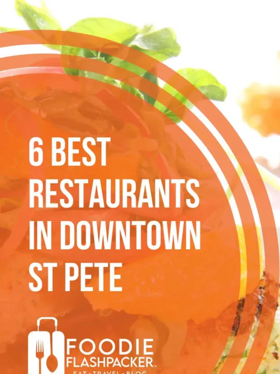 6 Best Restaurants In Downtown St Pete