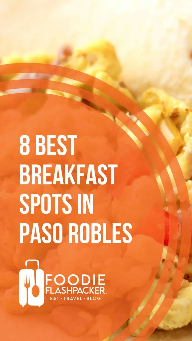 Where to Find the Best Breakfast In Paso Robles, CA