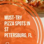 Where to Find The Best Pizza In St Petersburg FL