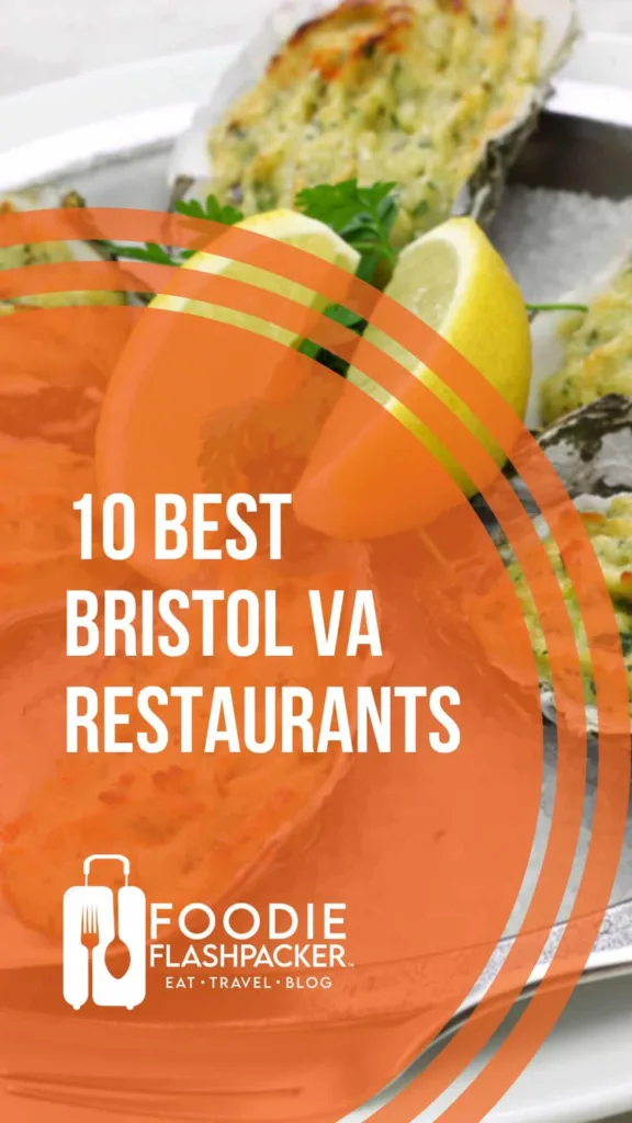 The Best Restaurants in Bristol VA