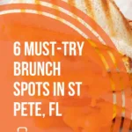 The Best Brunch In St Pete, FL