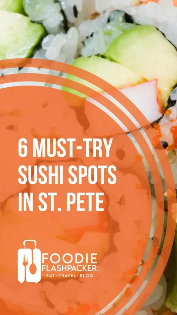 6 Must-Try Sushi Spots In St. Pete