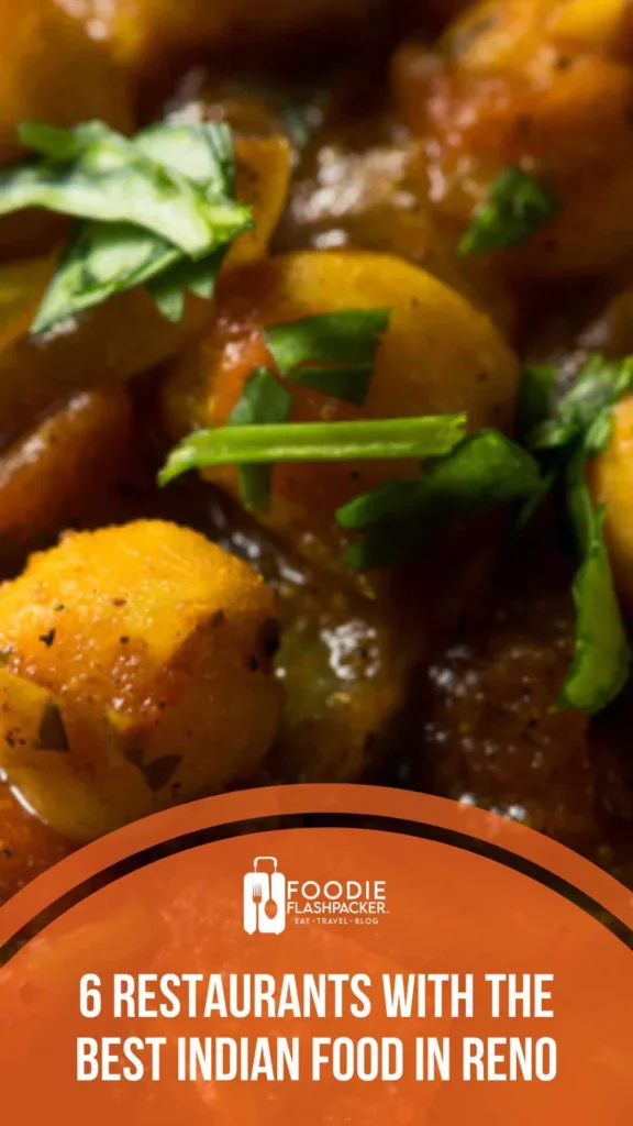 Where to Find the Best Indian Food in Reno