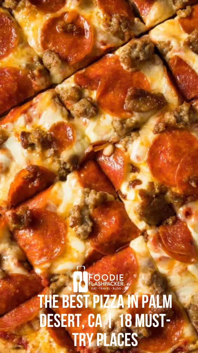 The Best Pizza In Palm Desert, CA