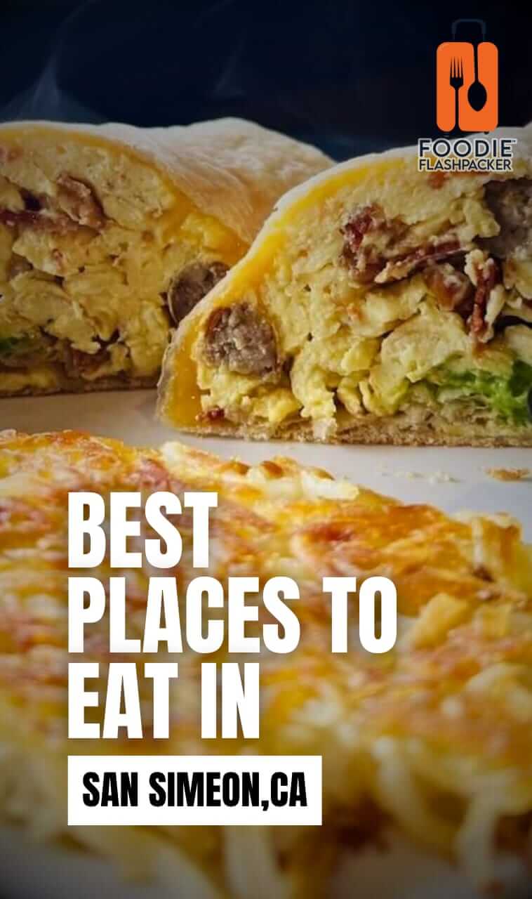 6 Must-Try San Simeon California Restaurants