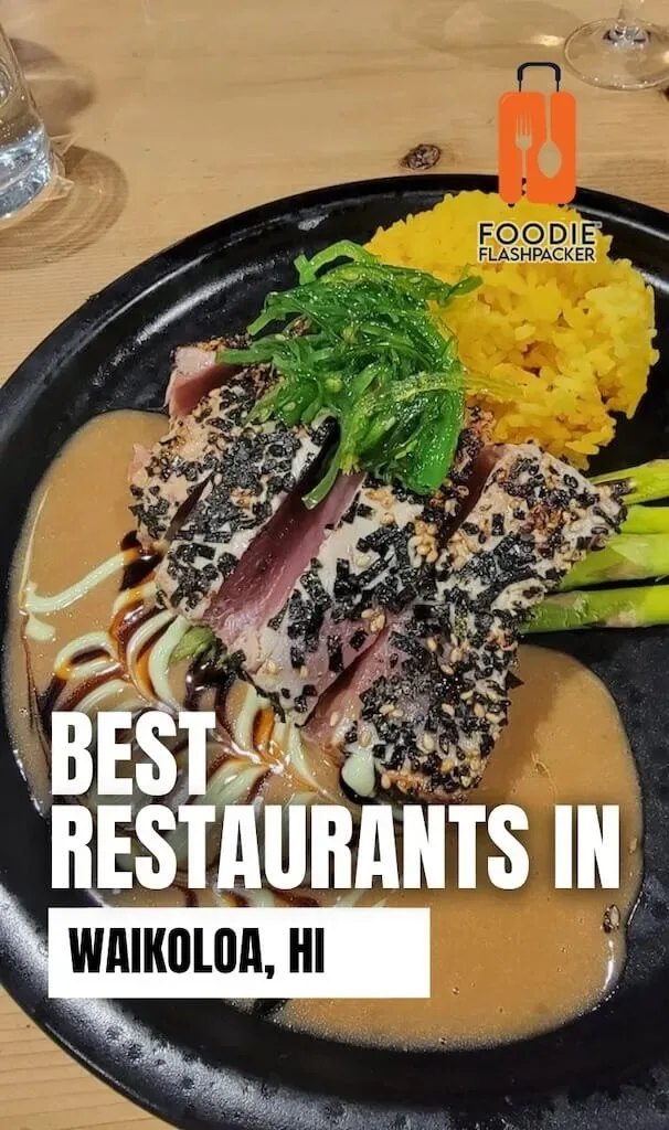 8 Best Restaurants in Waikoloa,  Big Island, Kauai, Hawaii