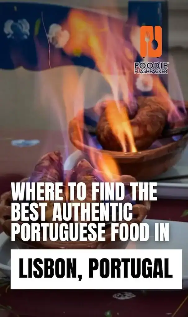 Where to Find the Best Authentic Portuguese Food in Lisbon, Portugal